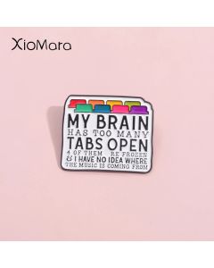 My Brain Has Too Many Tabs Open Enamel Pins Custom Programmer Engineer Coding Brooches Lapel Badges Jewelry Gift For Friends ﻿